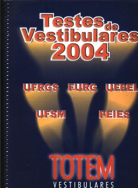 Testes De Vestibulares 2004