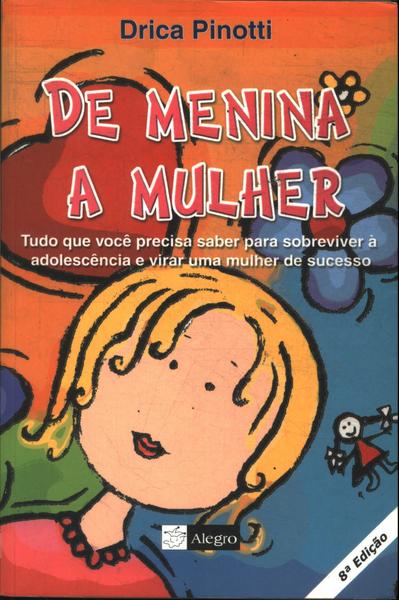 De Menina A Mulher