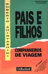 Pais E Filhos, Companheiros De Viagem