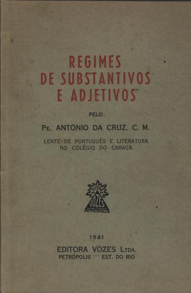 Regimes De Substantivos E Adjetivos