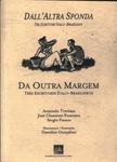 Dall' Altra Sponda - Da Outra Margem