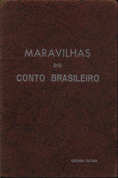 Maravilhas Do Conto Moderno Brasileiro