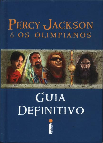 Percy Jackson E Os Olimpianos: Guia Definitivo