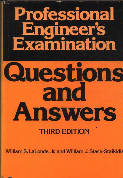 Professional Engineer's Examination: Questions And Answers