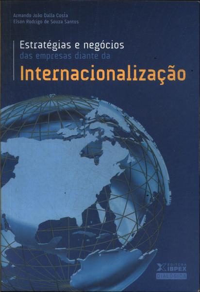 Estratégias E Negócios Das Empresas Diante Da Internacionalização