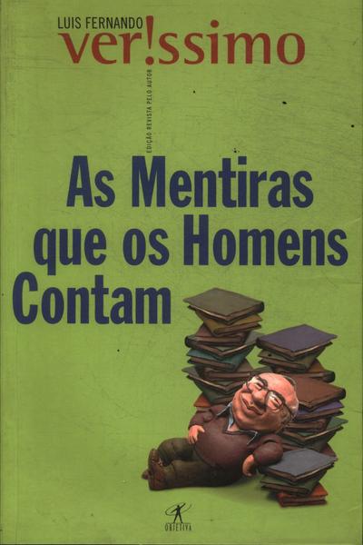 As Mentiras Que Os Homens Contam