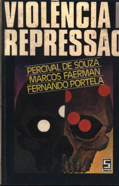 Violência E Repressão