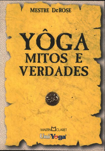 Yoga: Mitos E Verdades