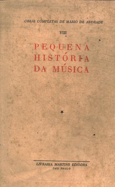 Pequena História Da Música