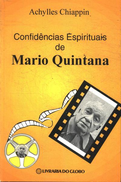 Confidências Espirituais De Mario Quintana