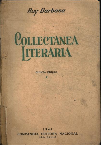 Ruy Barbosa: Collectanea Literaria