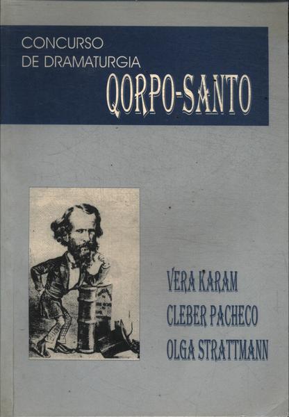 Concurso De Dramaturgia: Qorpo-santo