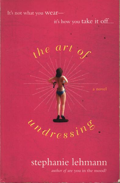 The Art Of Undressing