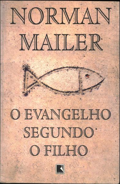 O Evangelho Segundo O Filho