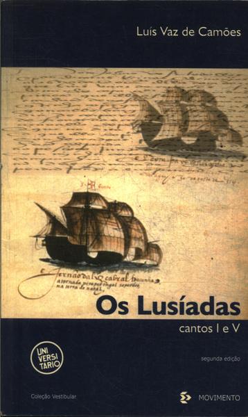 Os Lusíadas (cantos I E V)