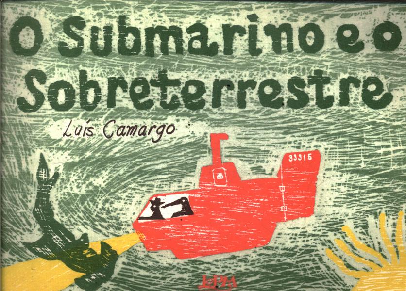 O Submarino E O Sobreterrestre