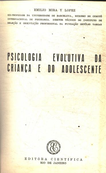 Psicologia Evolutiva Da Criança E Do Adolescente