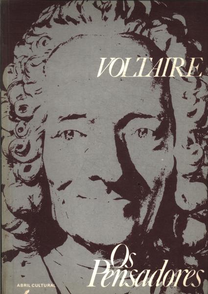 Os Pensadores: Voltaire