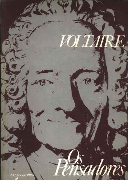 Os Pensadores: Voltaire