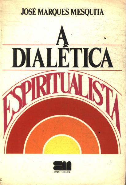 A Dialética Espiritualista