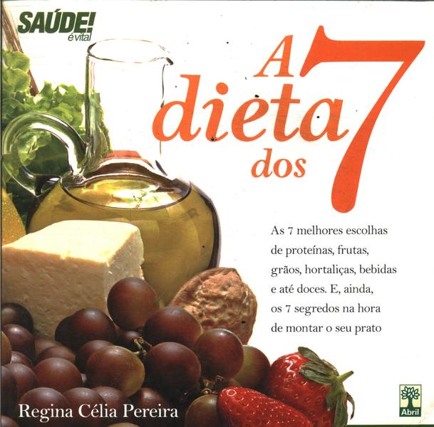 A Dieta Dos 7