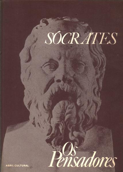 Os Pensadores: Sócrates
