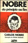 Nobre Do Princípio Ao Fim