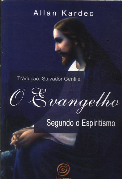 O Evangelho Segundo O Espiritismo