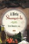 A Dieta Shangrí-lá