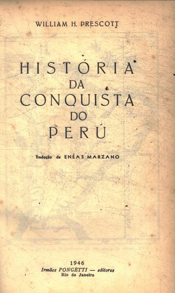 História Da Conquista Do Perú