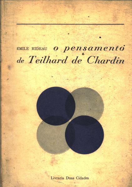 O Pensamento De Teilhard De Chardin