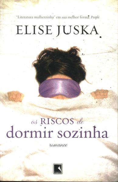 Os Riscos De Dormir Sozinha