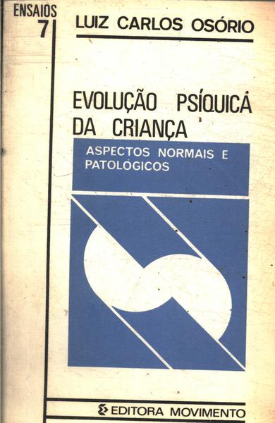 Evolução Psíquica Da Criança E Do Adolescente