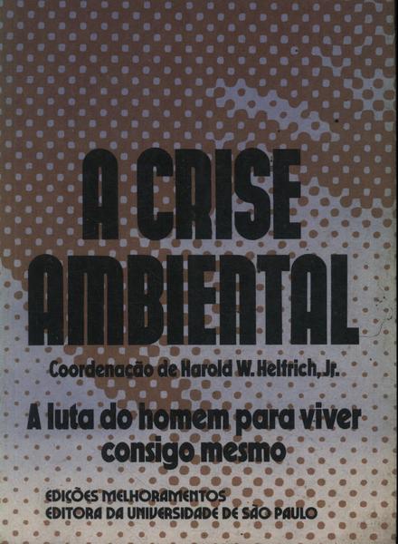 A Crise Ambiental