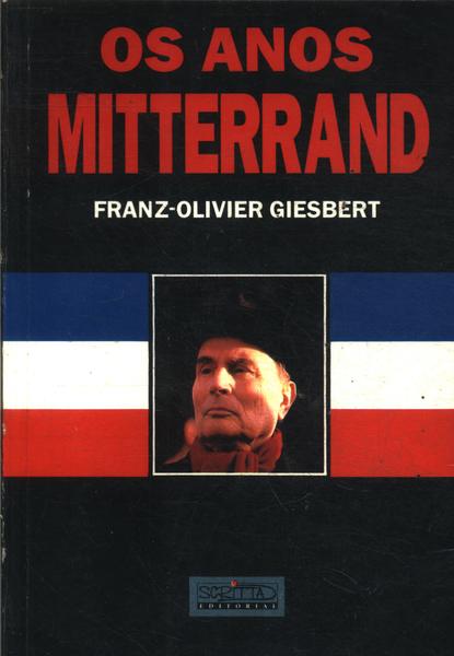 Os Anos Mitterrand