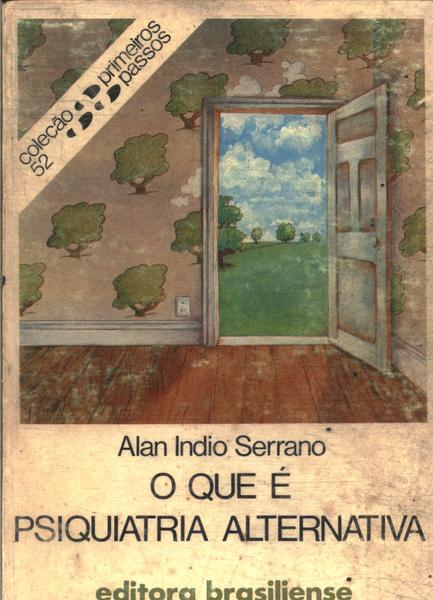 O Que É Psiquiatria Alternativa