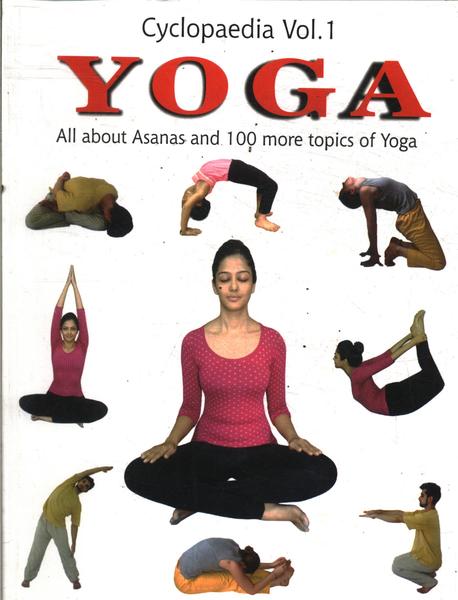 Cyclopaedia Yoga Vol 1