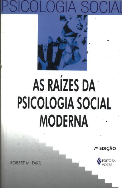 Livro As Raízes da Psicologia Social Moderna, de Robert M Fa | Livro Usado  90322203 | enjoei