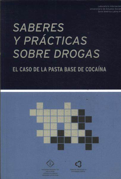 Saberes Y Prácticas Sobre Drogas