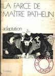 La Farce De Maître Pathelin (adapt.)