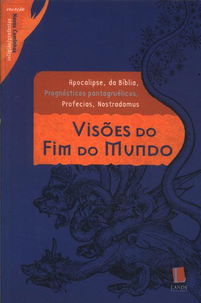 Visões Do Fim Do Mundo