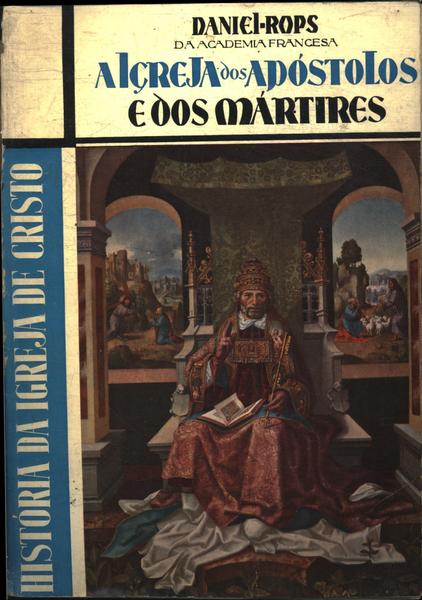 A Igreja Dos Apóstolos E Dos Mártires