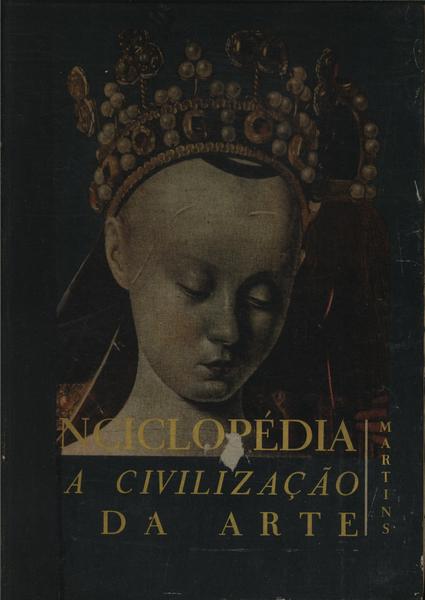Enciclopédia Da Civilização E Da Arte Vol 5
