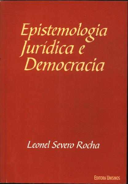 Epistemologia Jurídica E Democracia