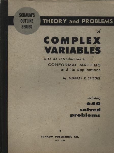 Theory And Problems Of Complex Variables
