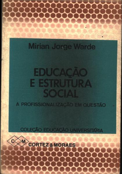 Educação E Estrutura Social