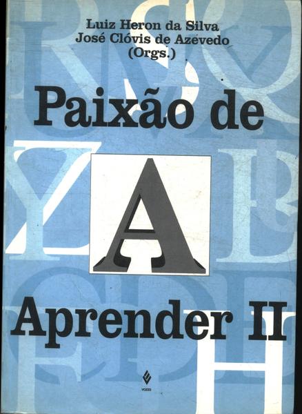 Paixão De Aprender Ii