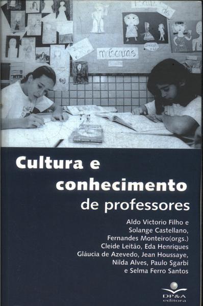 Cultura E Conhecimento De Professores