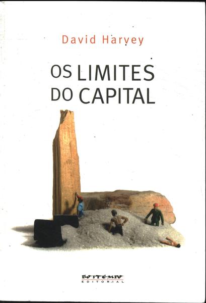 Os Limites Do Capital