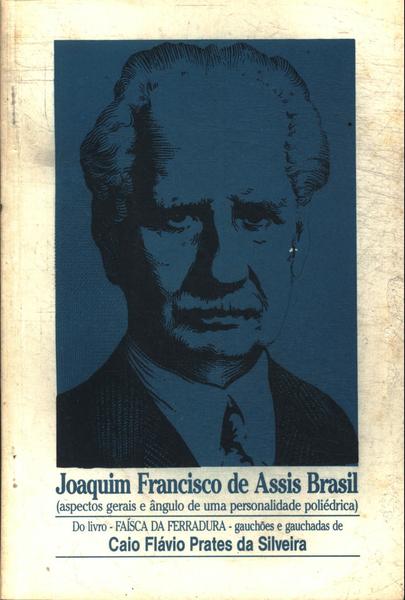 Joaquim Francisco De Assis Brasil